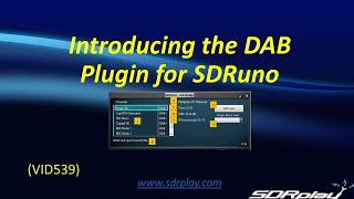 DAB plugin for SDRplay SDRuno VID539 [upl. by Niveb]