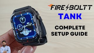 FireBoltt Tank Smartwatch Full Setup Guide [upl. by Garfinkel]