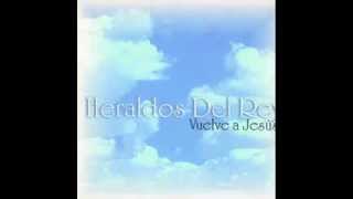 Heraldos del Rey full album hit´seswmv [upl. by Alraep]