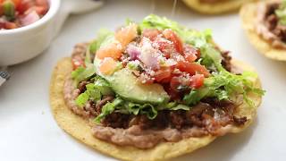 How to Make Tostadas [upl. by Arola757]