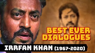 Irrfan Khans Best Ever Dialogues  Tribute to Irrfan Khan 19672020 RIP [upl. by Faruq]