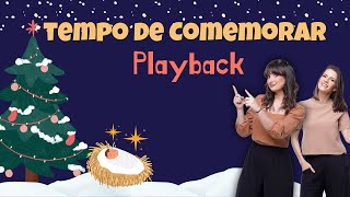 Tempo de Comemorar  PLAYBACK [upl. by Nozicka]