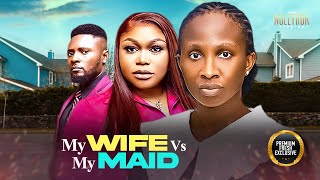 My Wife Vs My MaidSonia Uche Ruth Kadiri Maurice Sam Nigerian Movies  Latest Nigerian Movie 2025 [upl. by Alexandra]