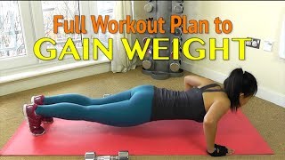 Workout Plan to GAIN WEIGHT for Women [upl. by Kamaria]