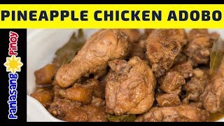 Pineapple Chicken Adobo  Filipino [upl. by Muffin]