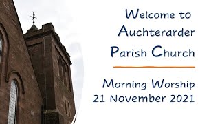 Sunday Worship from Auchterarder Parish Church [upl. by Tildie86]