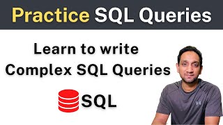 Learn how to write SQL QueriesPractice Complex SQL Queries [upl. by Eliathas]