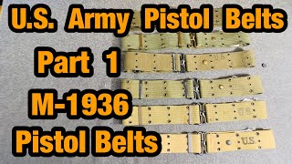 M1936 Pistol Belt US Army Web Belts Part 1 [upl. by Kirwin]