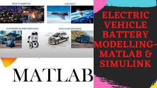 ELECTRIC VEHICLE BATTERY MODELLINGMATLAB amp SIMULINK [upl. by Hawley]