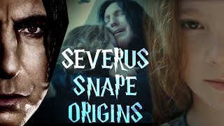 Severus Snape Origins Explained Childhood to Death REUPLOAD From August 2017 [upl. by Cristina303]