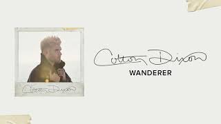 Colton Dixon  Wanderer Official Audio [upl. by Angil]