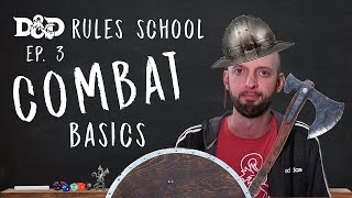 Combat Basics in DampD 5E Rules School Part 3 [upl. by Nary363]