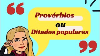 Provérbios ou Ditados populares [upl. by Mendes]