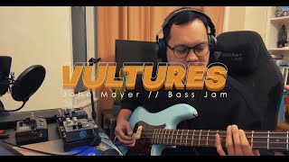 John Mayer  Vultures  Bass Cover [upl. by Leasa]