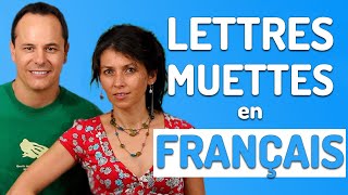 Lettres Muettes en Français  Prononciation française [upl. by Ardnekan]