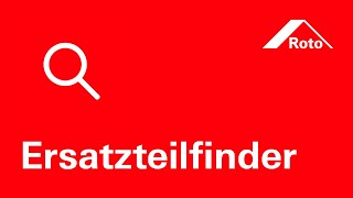 Roto Ersatzteilfinder  Ersatzteile direkt online bestellen [upl. by Warden]