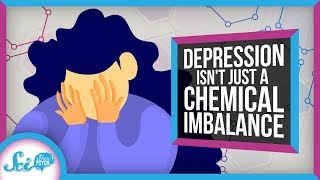 Why Depression Isnt Just a Chemical Imbalance [upl. by Nahshun27]