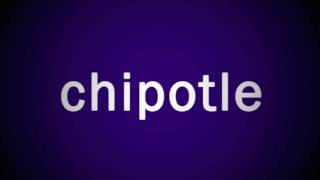 How to correctly pronounce chipotle [upl. by Knarf]