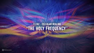 111Hz The Holy Frequency  Healing Music for Balance and Clarity [upl. by Cousins]