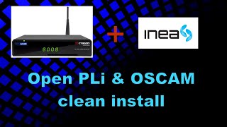 Octagon SF8008m  OpenPLi clean install and OSCAM installation [upl. by Ibbison]