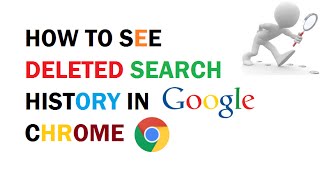 How to see Deleted Search History in Google Chrome [upl. by Neeka]