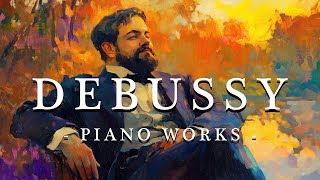 Debussy  Piano Works [upl. by Rahab]