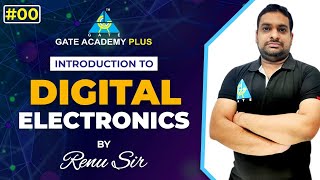 00  Introduction to Digital Electronics by Renu Sir [upl. by Juliano]