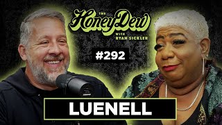 HoneyDew Podcast 292  Luenell [upl. by Alikahs641]