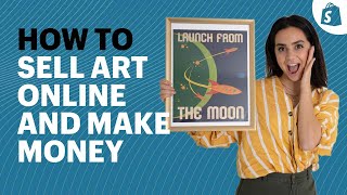 How To SELL ART Online Smart Tips To Making MONEY As An Artist [upl. by Hanoj]