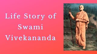 Life Story of Swami Vivekananda  Complete Biography [upl. by Llerruj859]