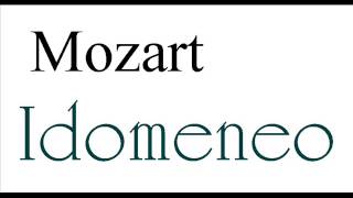 Mozart Idomeneo [upl. by Jim441]