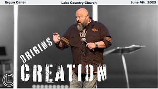 Creation  Ergun Caner  Lake Country Church [upl. by Ab]