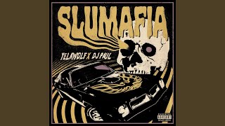 Slumafia [upl. by Doane4]