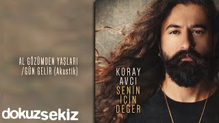 Koray Avcı  Al Gözümden Yaşları Gün Gelir Official Audio [upl. by Cindra]