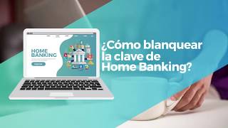 Home Banking  Cómo blanquear tu clave [upl. by Sutelc]