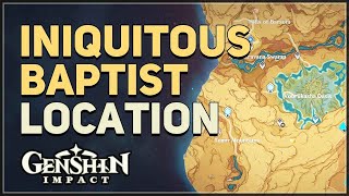 Iniquitous Baptist Location Genshin Impact [upl. by Enomed90]