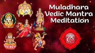 Muladhara Root Vedic Mantra  Root Chakra Meditation Mantra Chanting [upl. by Syramad192]