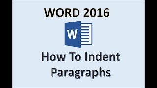 Word 2016  Indentation Tutorial  How to Create a First Line and Hanging Indent in MS 365 Paragraph [upl. by Enitsahc788]