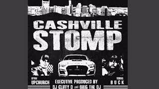 Upchurch ft Young Buck “Cashville Stomp” 615 CLUB EXCLUSIVE [upl. by Ennasil726]