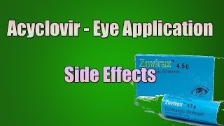 Acyclovir Eye Drops Eye Ointment Side Effects Ophthalmic Acyclovir [upl. by Bunder]