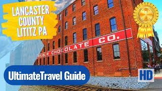 Lancaster County Lititz Pa  Coolest Small Town in America  Best Things to See and Do in Lititz [upl. by Stubstad]