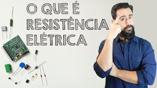 O que é Resistência Elétrica [upl. by Ane]