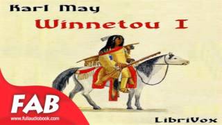 Winnetou I Part 12 Full Audiobook by Karl MAY by Action amp Adventure Fiction [upl. by Aicertal]