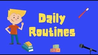 Daily RoutinesActivities [upl. by Ewolram990]