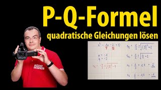 PQFormel  quadratische Gleichungen lösen  Lehrerschmidt [upl. by Hluchy]