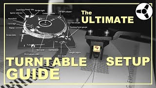 The Ultimate Turntable Setup Guide [upl. by Grearson]