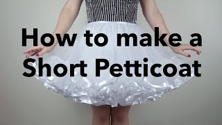 How to make a Short Petticoat Tutorial [upl. by Brody]