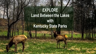 Explore Land Between the Lakes with Kentucky State Parks [upl. by Maribel]