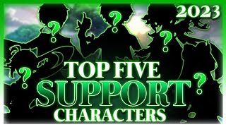 Top Five Support Characters in Genshin Impact 2023 [upl. by Edward664]