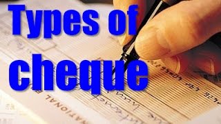 Types of Cheques [upl. by Adlesirhc]